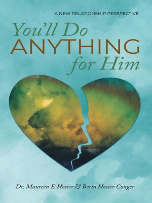 cover image of You'll Do Anything for Him